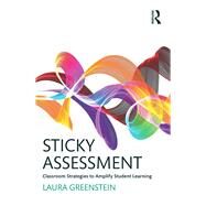 Sticky Assessment by Greenstein, Laura, 9781138640900