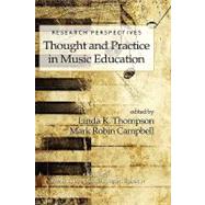 Research Perspectives : Thought and Practice in Music Education by Thompson, Linda K.; Campbell, Mark Robin, 9781607520900