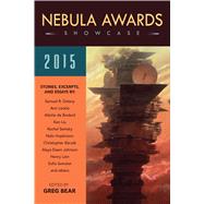 Nebula Awards Showcase 2015 by Bear, Greg, 9781633880900