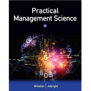 Practical Management Science by Winston, Wayne L.; Albright, S. Christian, 9781305250901