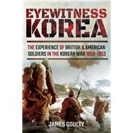 Eyewitness Korea by Goulty, James, 9781473870901