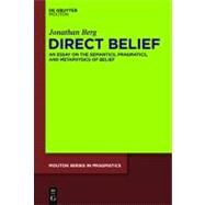 Direct Belief by Berg, Jonathan, 9781614510901