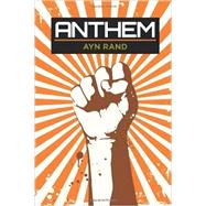 Anthem by Rand, Ayn, 9781619490901