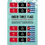 Under Three Flags Pa by Anderson,Benedict, 9781844670901