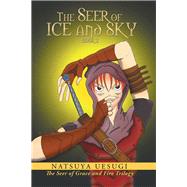 The Seer of Ice and Sky 2 by Uesugi, Natsuya, 9781984570901