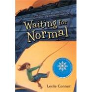 Waiting for Normal by Connor, Leslie, 9780060890902