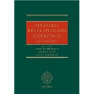 Financial Regulation and Supervision A post-crisis analysis by Wymeersch, Eddy; Hopt, Klaus; Ferrarini, Guido, 9780199660902