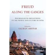 Freud Along the Ganges by Akhtar, Salman, 9781590510902