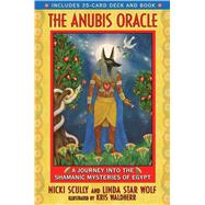 The Anubis Oracle by Scully, Nicki, 9781591430902