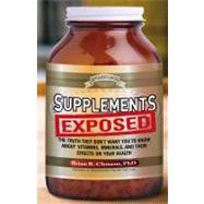 Supplements Exposed by Clement, Brian R., 9781601630902
