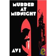 Murder At Midnight by Avi; Avi, 9780545080903