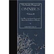 The Scarlet Pimpernel Omnibus by Orczy, Emmuska Orczy, Baroness; Natelson, D. J., 9781500880903