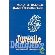 Juvenile Delinquency by Weisheit, Ralph A.; Culbertson, Robert G., 9781577660903
