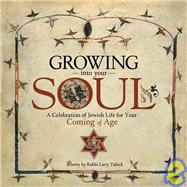 Growing Into Your Soul by Tabick, Rabbi Larry, 9781592580903