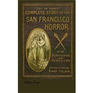 San Francisco Horror Together with Other Diaster Stories from Around the World Illustrated 1906 Edition by Fallows, Samuel; White, Trumbull, 9781848300903