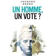 Un homme, un vote? by Jacques Heers, 9782268060903