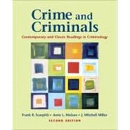 Crime and Criminals Contemporary and Classic Readings in Criminology by Scarpitti, Frank R.; Nielsen, Amie L.; Miller, J. Mitchell, 9780195370904