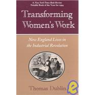 Transforming Women's Work by Dublin, Thomas, 9780801480904