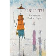Ubuntu Conversations with Fran�oise Blum by Diagne, Souleymane Bachir; Brown, Andrew, 9781509570904