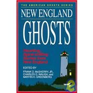 New England Ghosts by McSherry, Frank D.; Waugh, Charles G.; Greenberg, Martin Harry, 9781558530904