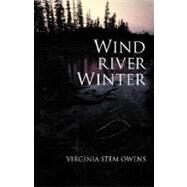 Wind River Winter by Owens, Virginia Stem, 9781573830904