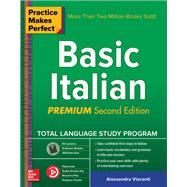 Practice Makes Perfect: Basic Italian, Premium Second Edition by Visconti, Alessandra, 9781260120905