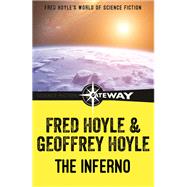 The Inferno by Fred Hoyle; Geoffrey Hoyle, 9781473210905