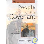 People of the Covenant An Invitation to the Old Testament by Bergant, Dianne,, 9781580510905