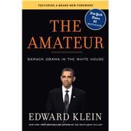 The Amateur by Klein, Edward, 9781621570905
