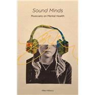 Sound Minds by Mike Hilleary, 9798895270905