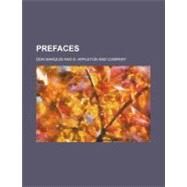 Prefaces by Marquis, Don; D. Appleton and Company, 9780217740906