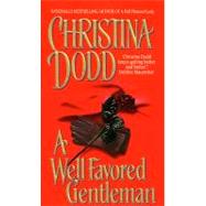WELL FAVORED GENTLEMAN      MM by DODD CHRISTINA, 9780380790906
