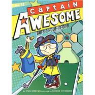 Captain Awesome Gets a Hole-in-one by Kirby, Stan, 9780606360906