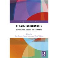 Legalizing Cannabis by Decorte, Tom; Lenton, Simon; Wilkins, Chris, 9781138370906