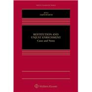 Restitution and Unjust Enrichment Cases and Notes by Kull, Andrew; Farnsworth, Ward, 9781543800906