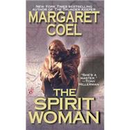 The Spirit Woman by Coel, Margaret, 9780425180907
