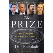 The Prize by Russakoff, Dale, 9780544810907