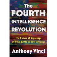 The Fourth Intelligence Revolution by Anthony Vinci, 9781250370907