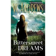 Bittersweet Dreams by Andrews, V.C., 9781451650907