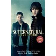 Supernatural Nevermore by Decandido Keith Ra, 9780061370908