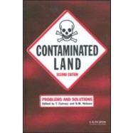 Contaminated Land: Problems and Solutions, Second Edition by Cairney,T., 9780419230908