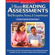 3-Minute Reading Assessments: Word Recognition, Fluency, and Comprehension: Grades 5-8 Short Passages and Step-by-Step Directions to Assess Reading Performance Throughout the Yearand Quickly Identify Students Who Need Help by Davis-Swing, Joanna; Rasinski, Timothy; Padak, Nancy, 9780439650908