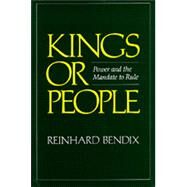 Kings or People by Bendix, Reinhard, 9780520040908