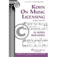 Kohn on Music Licensing by Kohn, Al; Kohn, Bob, 9780735590908