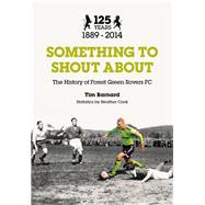 Something to Shout About by Barnard, Tim; Cook, Heather, 9780750960908