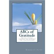 Abcs of Gratitude by Payne, Kimberley, 9781503350908