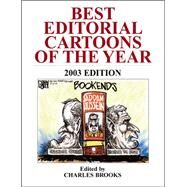 Best Editorial Cartoons of the Year 2003 by Brooks, Charles, 9781589800908