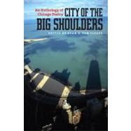 City of the Big Shoulders by Van Cleave, Ryan G., 9781609380908