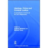 Ideology, Crime and Criminal Justice by Bottoms; Anthony, 9781903240908