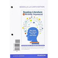Reading Literature and Writing Argument -- Books a la Carte by James, Missy; Merickel, Alan P.; Loyd, Greg; Perkins, Jenny, 9780134310909